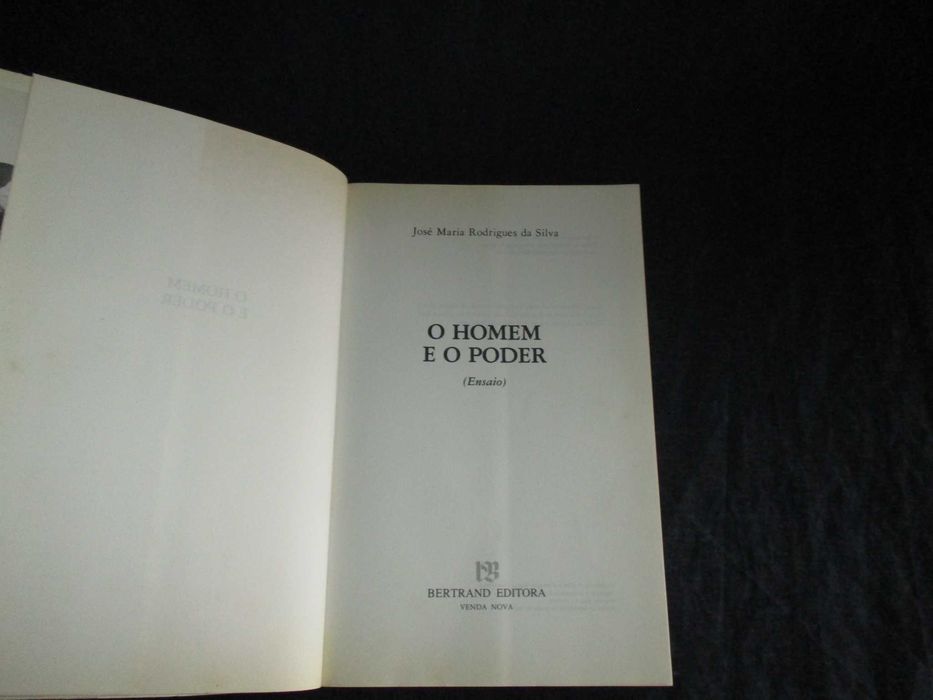 Livro O Homem e o Poder José Maria Rodrigues da Silva