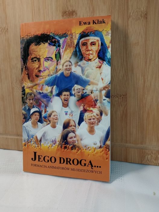 Jego droga... Ewa Kłak