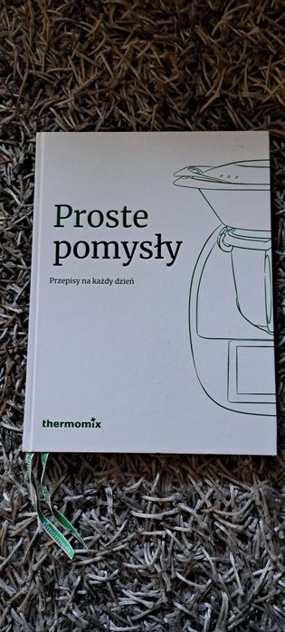 Thermomix,  Proste Pomysły,  przepisy na każdy dzień.