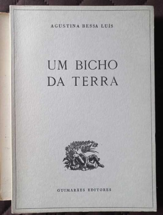 Um Bicho da Terra - Agustina Bessa-Luís (1ª Edição)