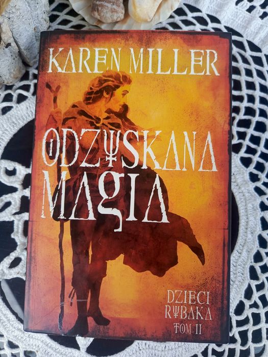 Odzyskana magia – Karen Miller