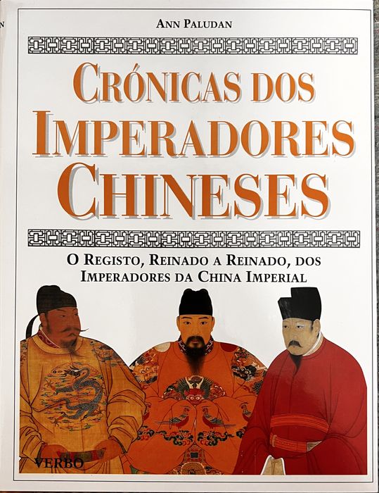 Crónicas dos Imperadores Chineses - O Registo, Reinado a Reinado
