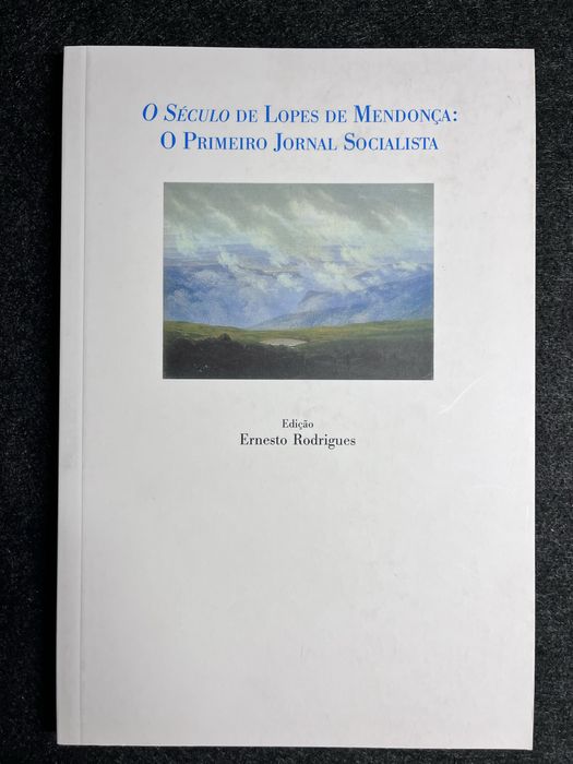 o século de lopes de mendonça: o primeiro jornal socialista