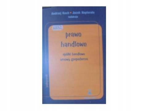 Prawo Handlowe Praca Zbiorowa