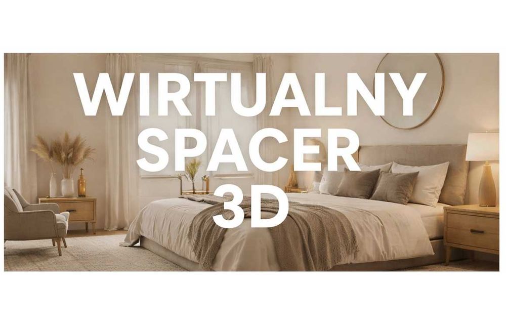 Wirtualny Spacer 3D dla Nieruchomości – Przyspiesz sprzedaż