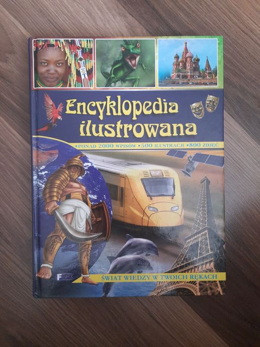 Encyklopedia ilustrowana - świat wiedzy w twoich rękach