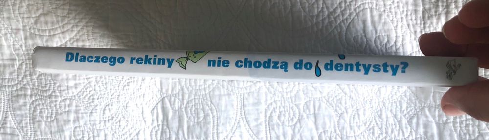 Książka Dlaczego rekiny nie chodzących do dentysty? bdb