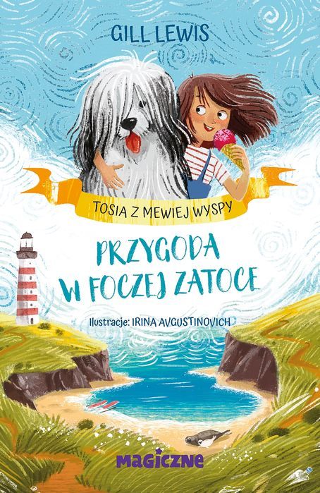 Przygoda w foczej zatoce. Magiczne