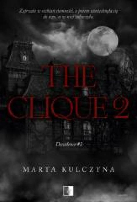 The Clique 2 NieZwykłe Marta Kulczyna Rok wydania: 2025