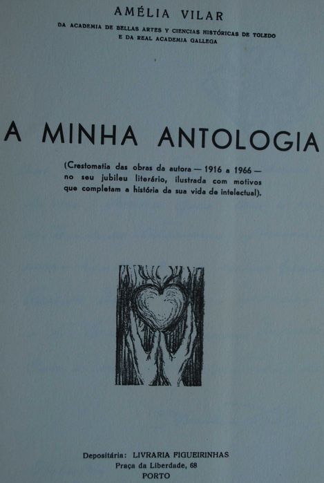 A Minha Antologia de Amélia Vilar (1ª Edição 1966 Autografado)
