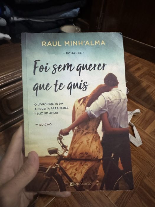 Foi sem querer que te quis – Raul Minh’alma (7ª edição)
