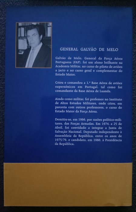 Livro: Um Militar na Política de General Galvão de Melo 
Autor: Genera