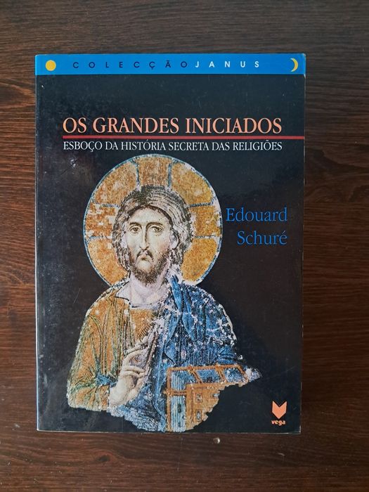 Edouard Schuré - Os Grandes Iniciados