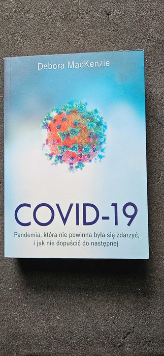 "COVID-19"  Debora MacKenzie