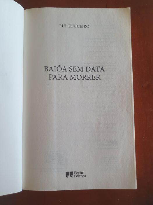 Rui Couceiro Baioa sem data para morrer