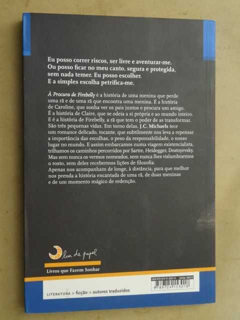 À Procura de Firebelly de J. C. Michaels - 1ª Edição