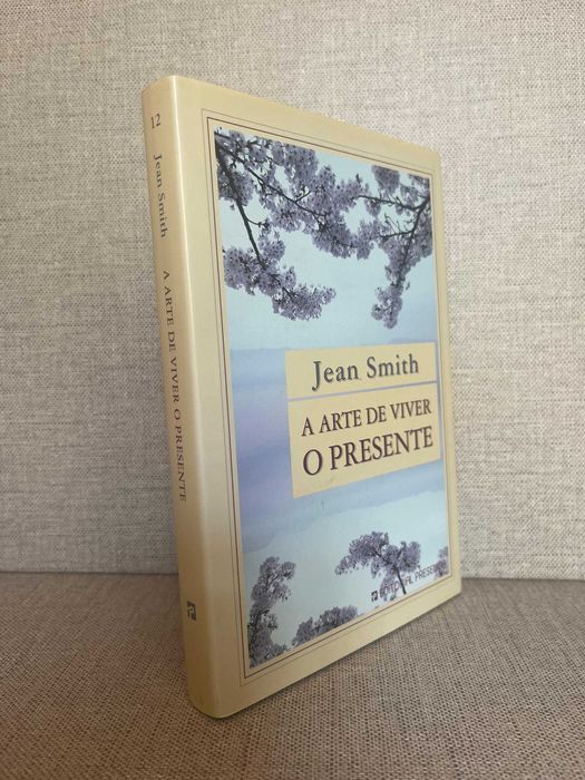 A Arte de Viver o Presente