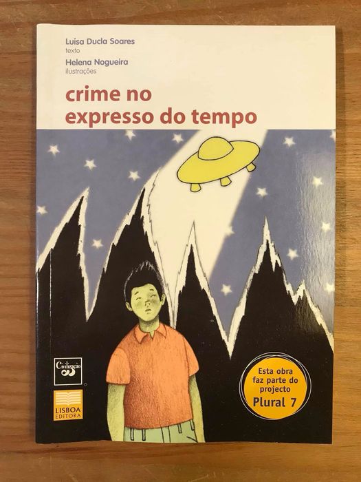 Crime no Expresso do Tempo - Luísa Ducla Soares (portes grátis)