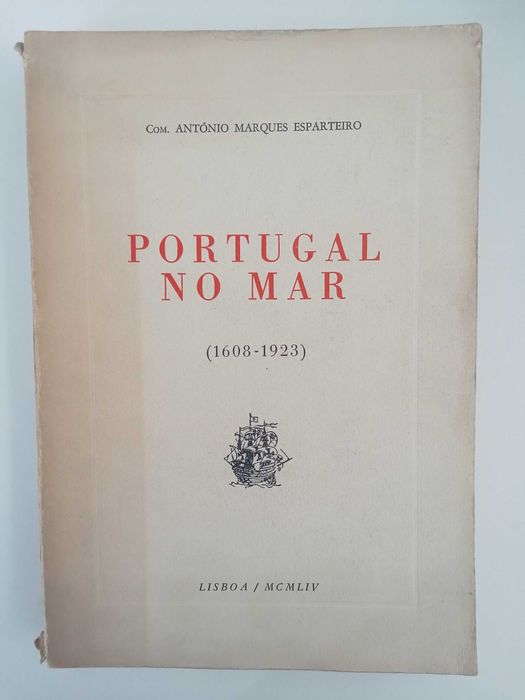 Portugal no Mar - Com. António Marques Esparteiro