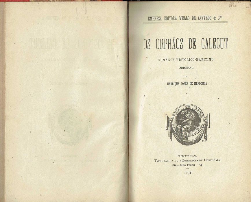 12098  Os Órfãos de Calecute de Henrique Lopes de Mendonça  1ª edição Lisboa - 1894 Raro