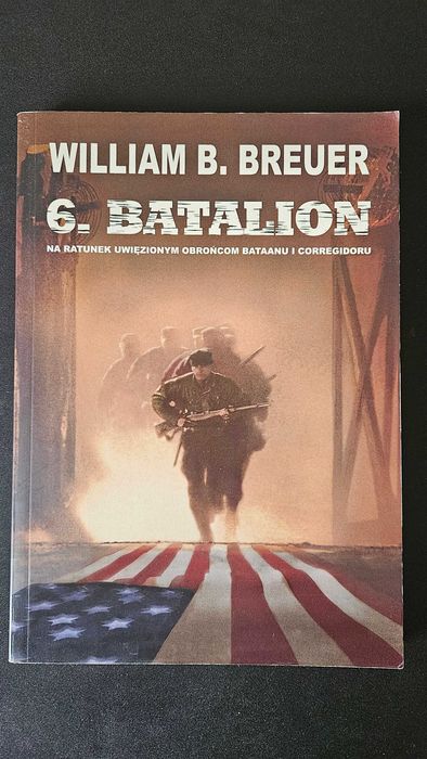 6 Batalion -  William B. Breuer