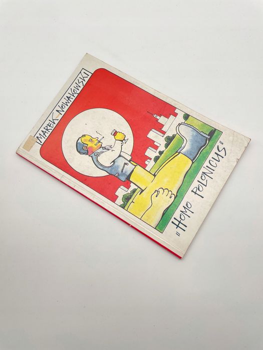 Homo Polonicus Marek Nowakowski Marek Nowakowski
