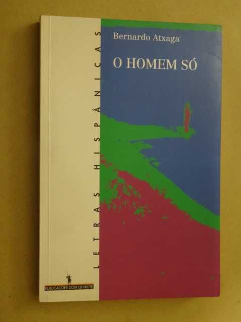O Homem Só de Bernardo Atxaga - 1ª Edição