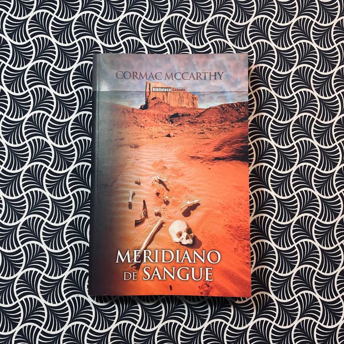 Meridiano de Sangue - Cormac McCarthy Bonfim • OLX.pt