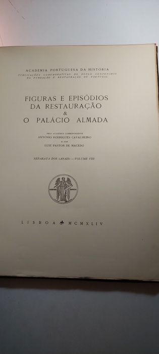 Figuras e Episódios da Restauração & O Palácio Almada (1944)