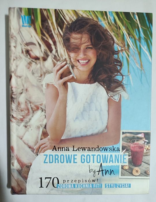 Zdrowe gotowanie Anna Lewandowska