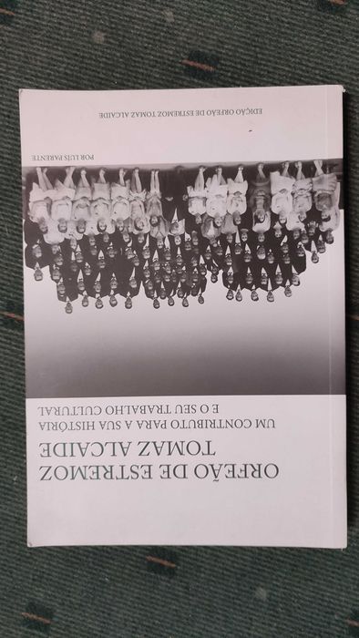 Orfeão de Estemoz Tomaz Alcaide - Luís Parente