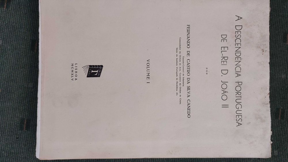 A Descendência Portuguesa de El-Rei D. João II - 2 Vol - Fernando de Castro da Silva Canedo