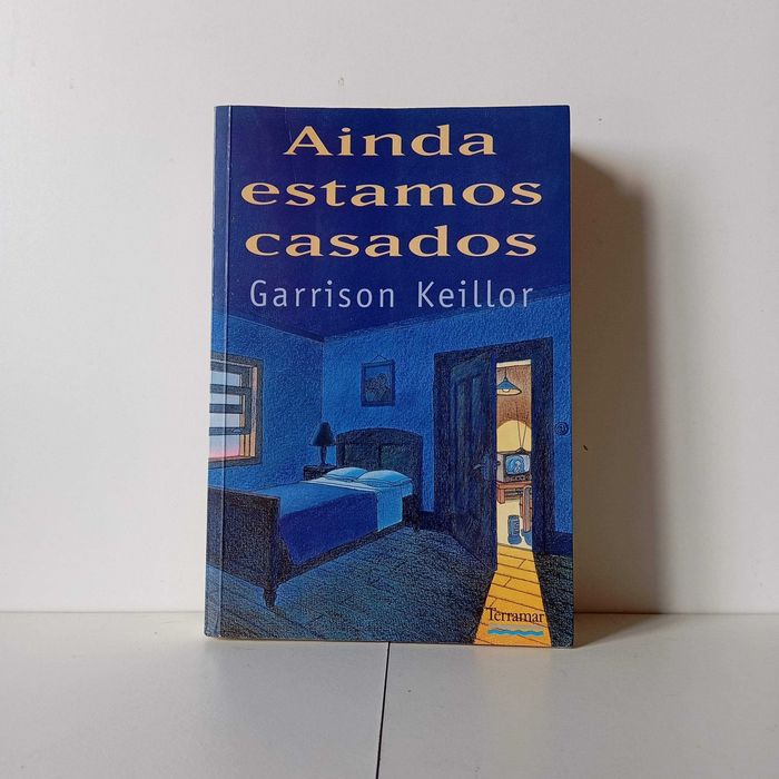 Ainda Estamos Casados - Garrison Keillor