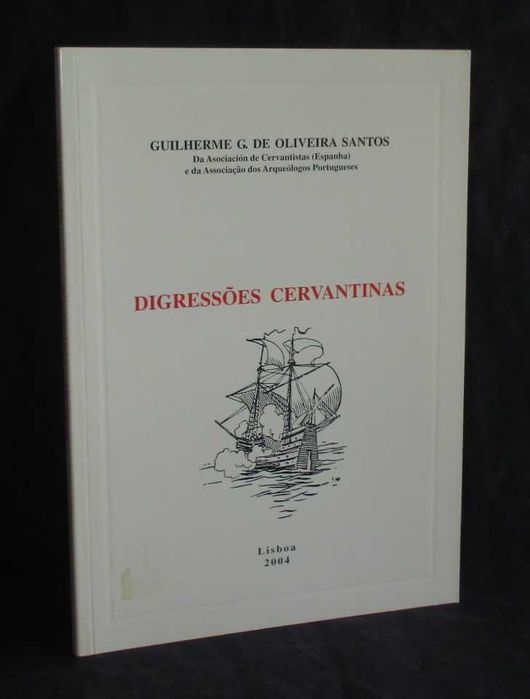 Livro Digressões Cervantinas Guilherme G. de Oliveira Santos