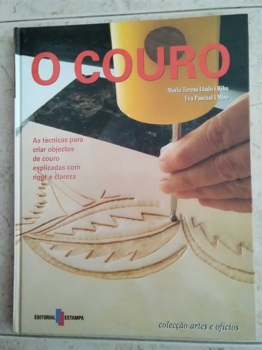 O Couro - As Técnicas para Criar Objectos de Couro