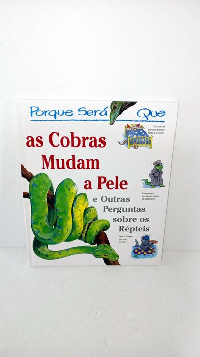 Porque será que Cobras mudam a pele e outras Perguntas sobre Répteis