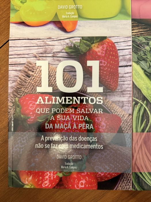 101 Alimentos que podem salvar a sua vida - David Grotto