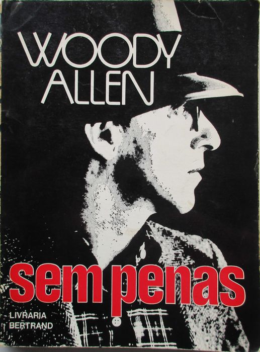 Woody Allen - - - Sem Penas - - - - - Livro