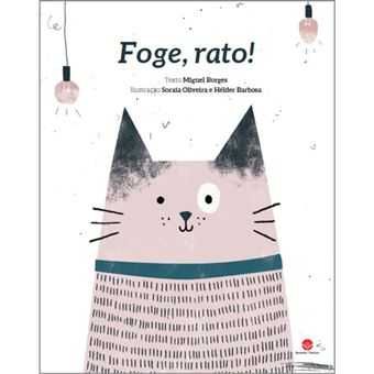 Foge, Rato, Miguel Borges
