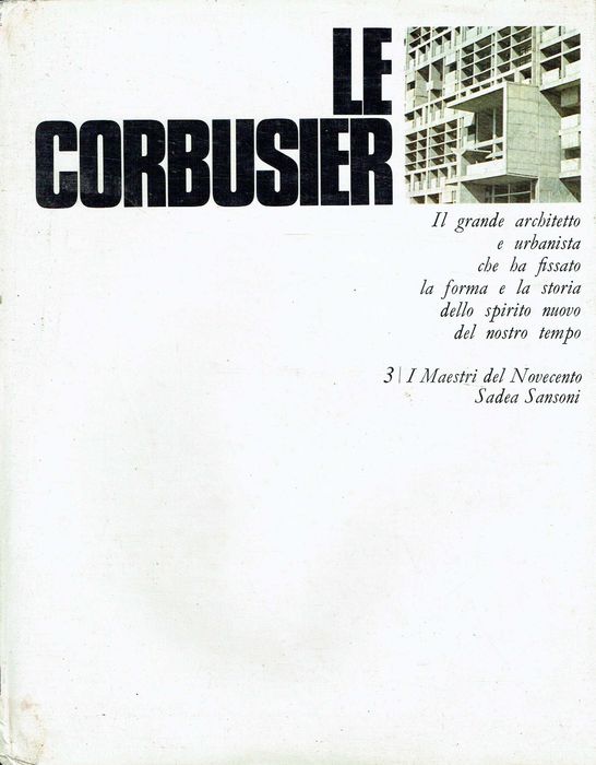 7441

Le Corbusier 
Carlo Cresti Sadea Sansoni 1969