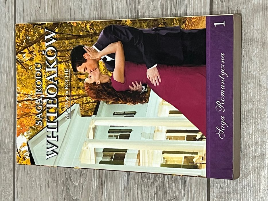 Saga rodu Whiteoaków tom 1