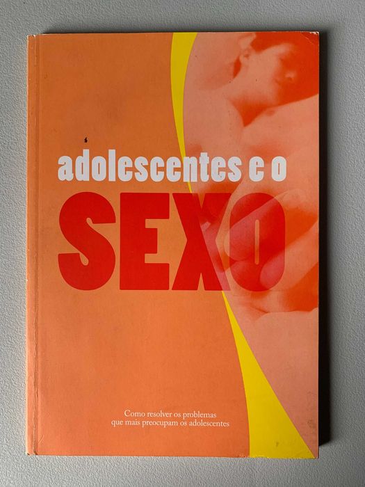 Adolescentes e o Sexo