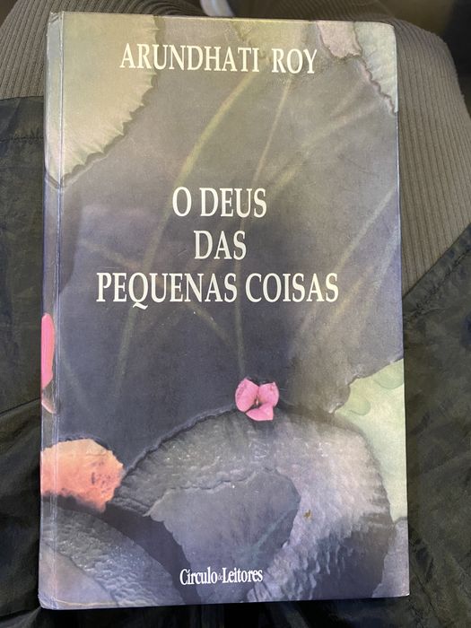 O Deus das Coisas Pequenas - Arundhati Roy