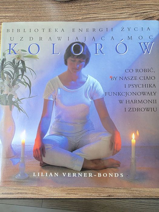 Uzdrawiająca moc kolorów Lilian Verner Bonds