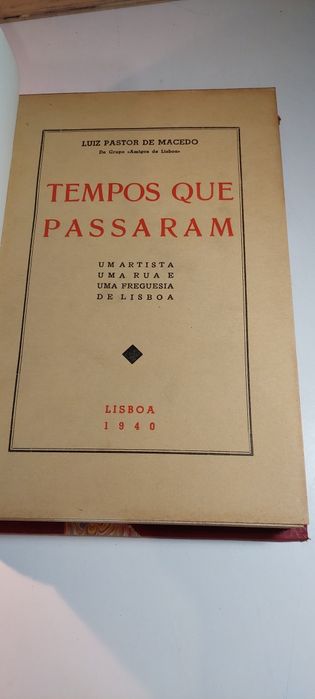 Tempos que Passaram - Luiz Pastor de Macedo (1940) | Tiragem Especial