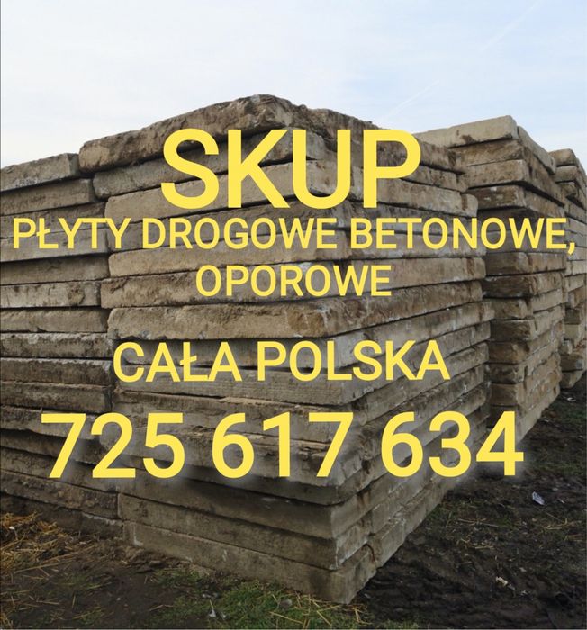 SKUP Płyty drogowe betonowe mury oporowe tetki elki CAŁA POLSKA KUPIĘ