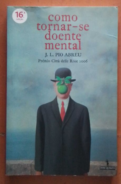 "Como Tornar-se Doente Mental", de J. L. Pio Abreu