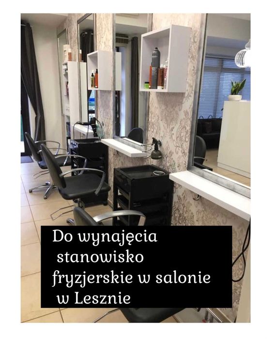 Wynajmę stanowiska fryzjerskie w centrum Leszna