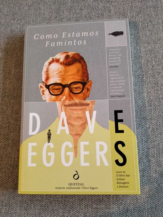 Livro "Como estamos famintos" de Dave Eggers