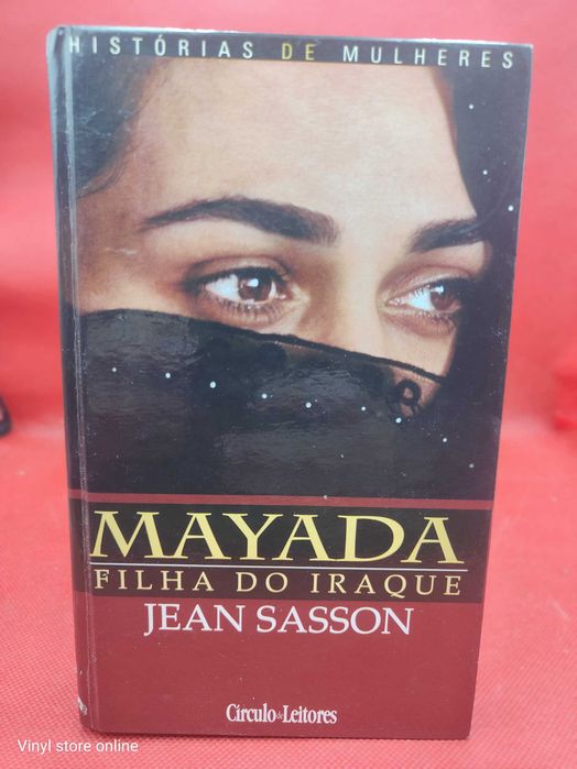 Livro - REF PCE - Jean Sasson - Mayada, Filha do Iraque